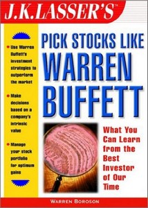 Pick Stocks Like Warren Buffett by J.K. Lasser