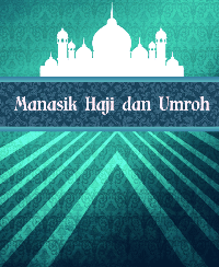 Manasik Haji dan Umroh
