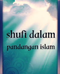 shufi_dalam_pandangan_islam