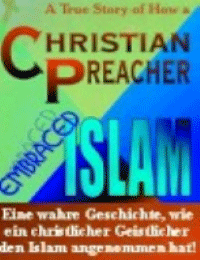 Eine wahre Geschichte, wie ein christlicher Geistlicher den Islam angenommen hat