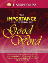 The I MPORTANCE of FOLLOWING the GOOD