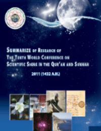 Summarize of Research of The Tenth World Conference on Scientific Signs In The Quran and Sunnah 1432 : 2011