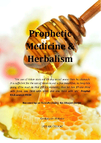Prophetic Medicine &#038: Herbalism