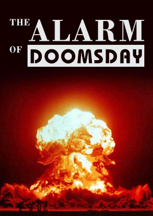 THE ALARM OF DOOMSDAY